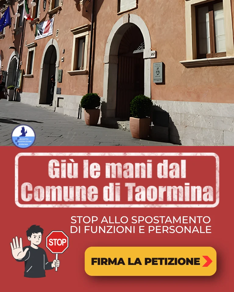 Palazzo comunale di Taormina con la scritta «Giù le mani dal Comune di Taormina. Stop allo spostamento di funzioni e personale» e il pulsante «Firma la petizione»